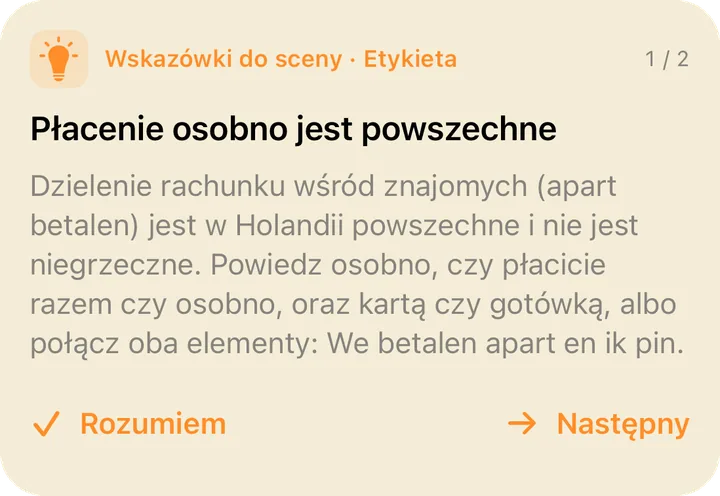 Wskazówka do sceny z tego samego tematu: „Płacenie osobno jest powszechne”.